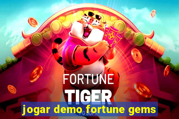 jogar demo fortune gems